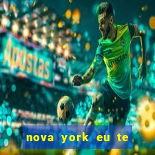 nova york eu te amo download